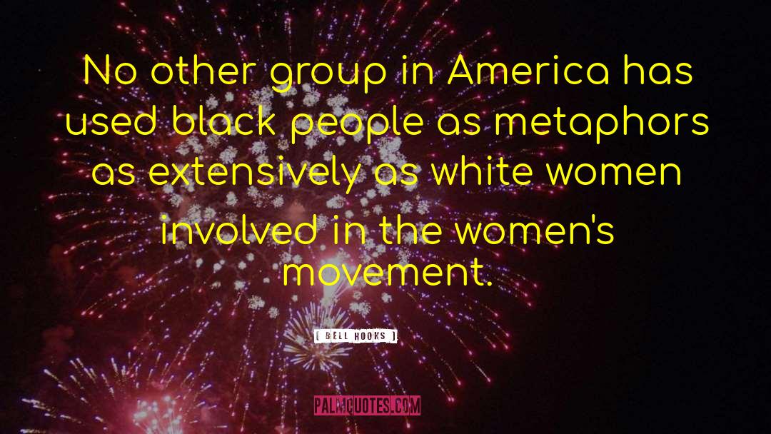White Women quotes by Bell Hooks