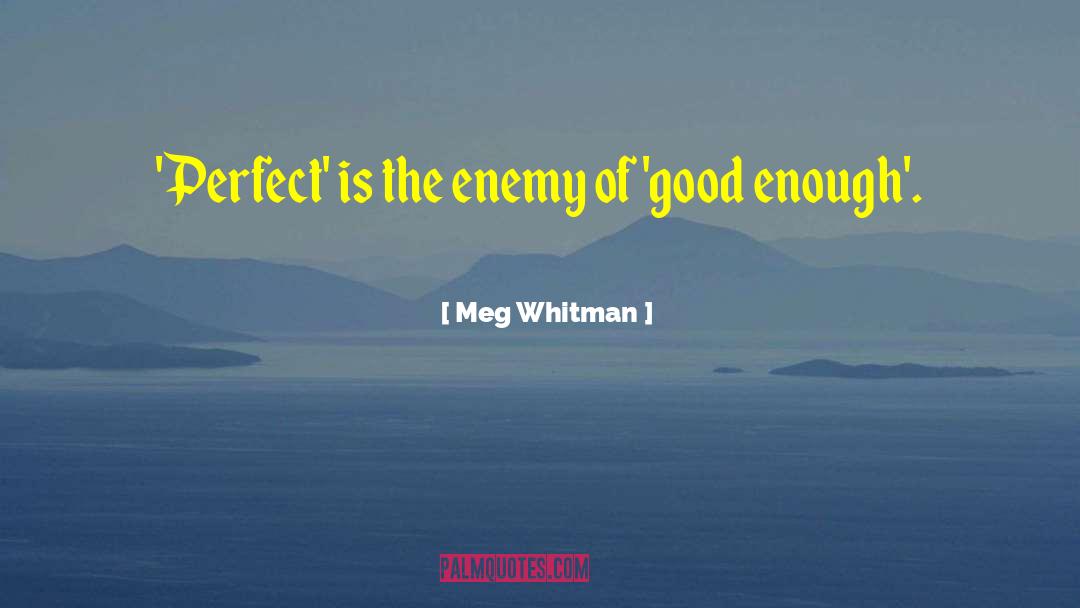Whitman quotes by Meg Whitman