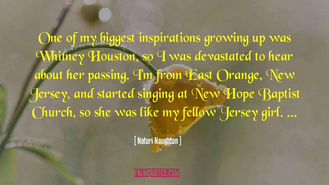 Whitney Houston quotes by Naturi Naughton