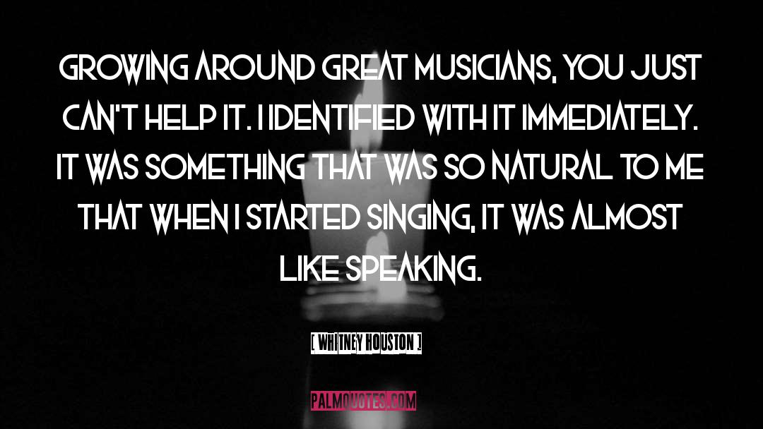 Whitney Houston quotes by Whitney Houston