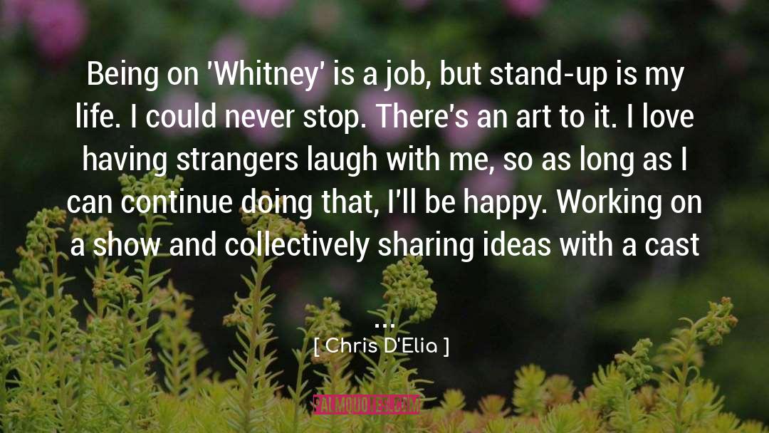 Whitney quotes by Chris D'Elia