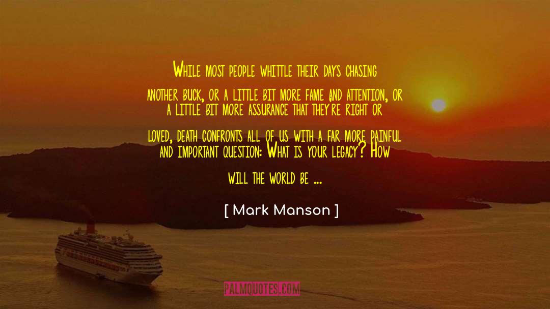 Whittle quotes by Mark Manson