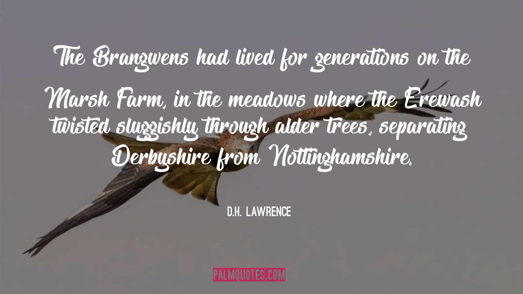 Whittome Farms quotes by D.H. Lawrence
