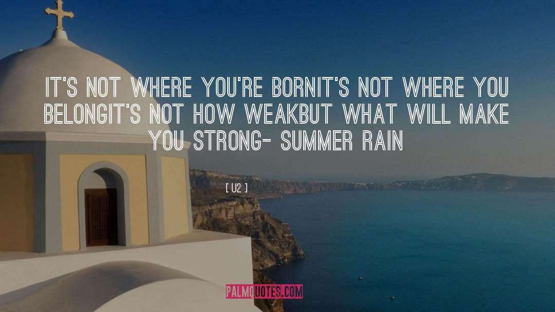 Whizzkids Summer quotes by U2