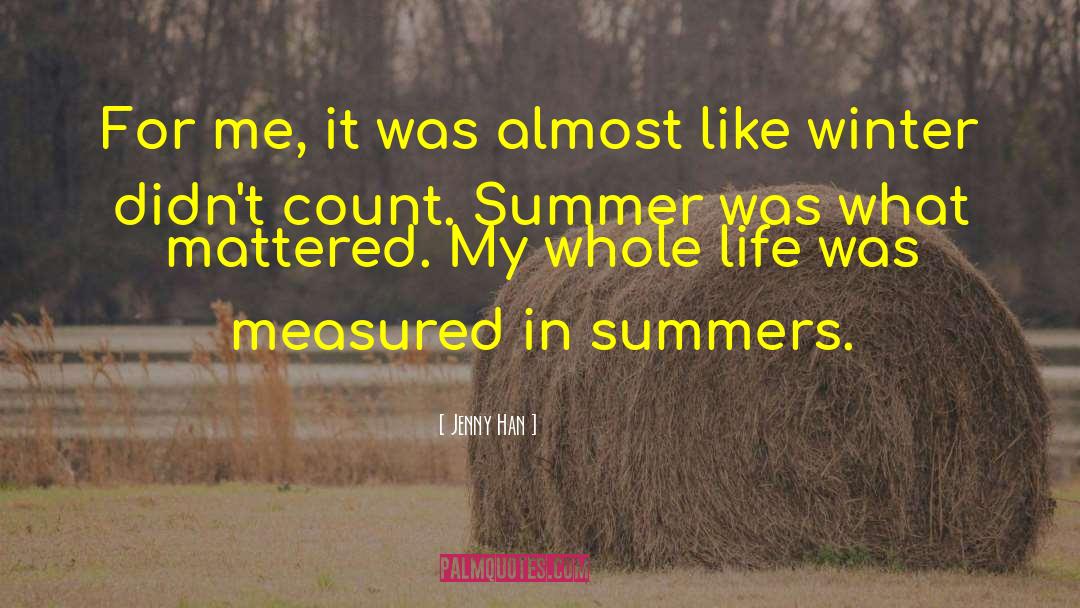 Whizzkids Summer quotes by Jenny Han