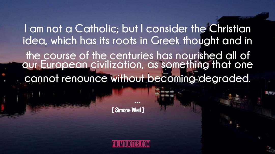 Who Am I Christian quotes by Simone Weil