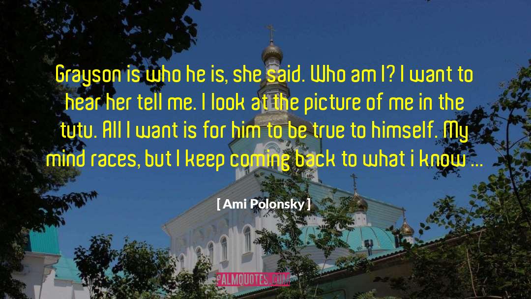 Who Am I quotes by Ami Polonsky