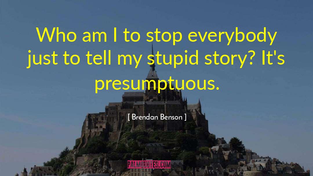 Who Am I quotes by Brendan Benson