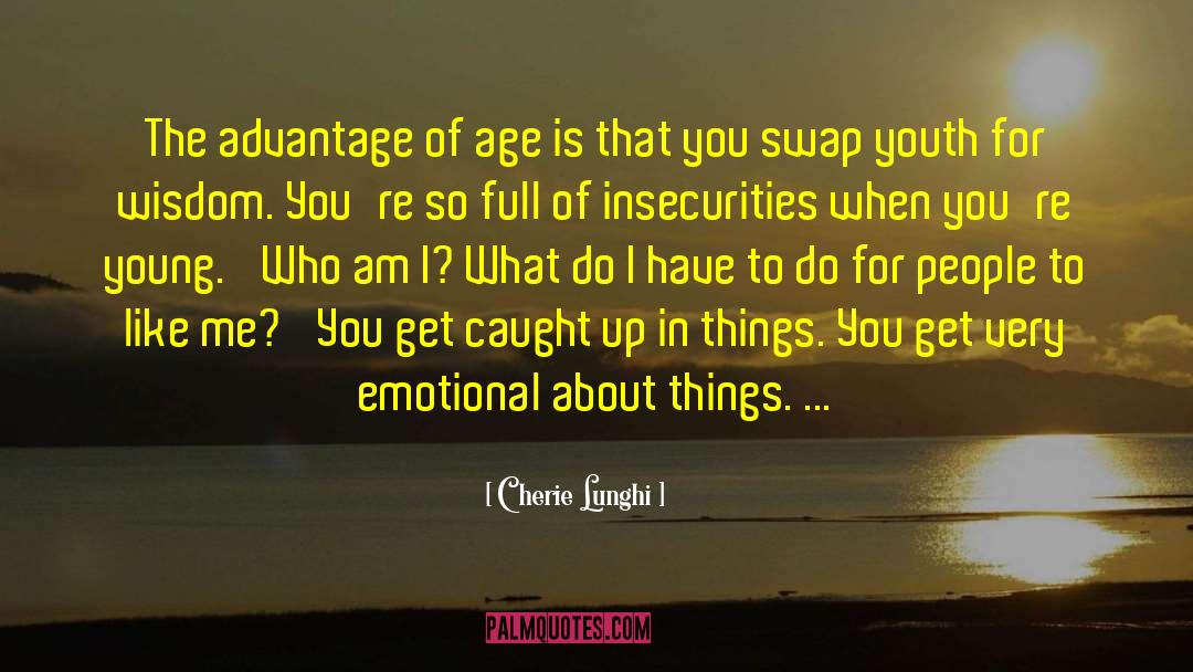 Who Am I quotes by Cherie Lunghi