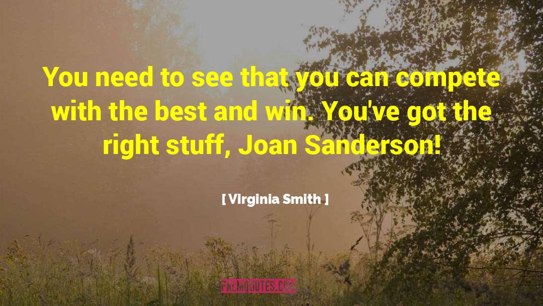 Who Do You Compete With quotes by Virginia Smith
