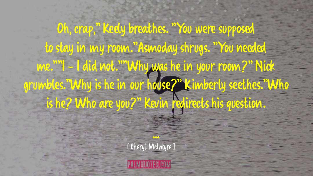 Who Is He quotes by Cheryl McIntyre