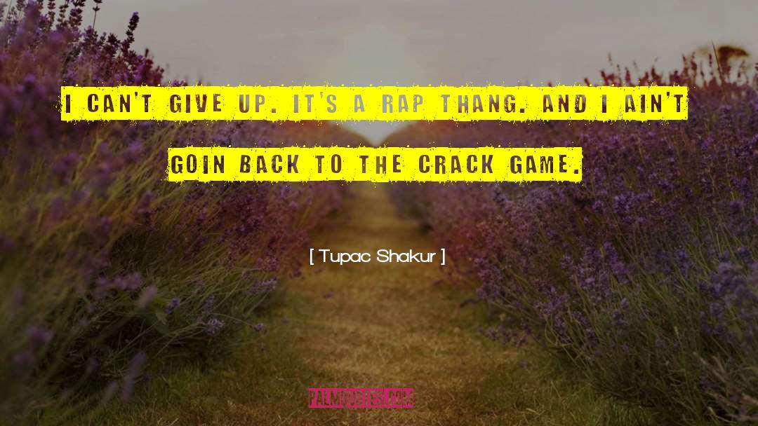 Who Said Were Not Against Rap Quote quotes by Tupac Shakur