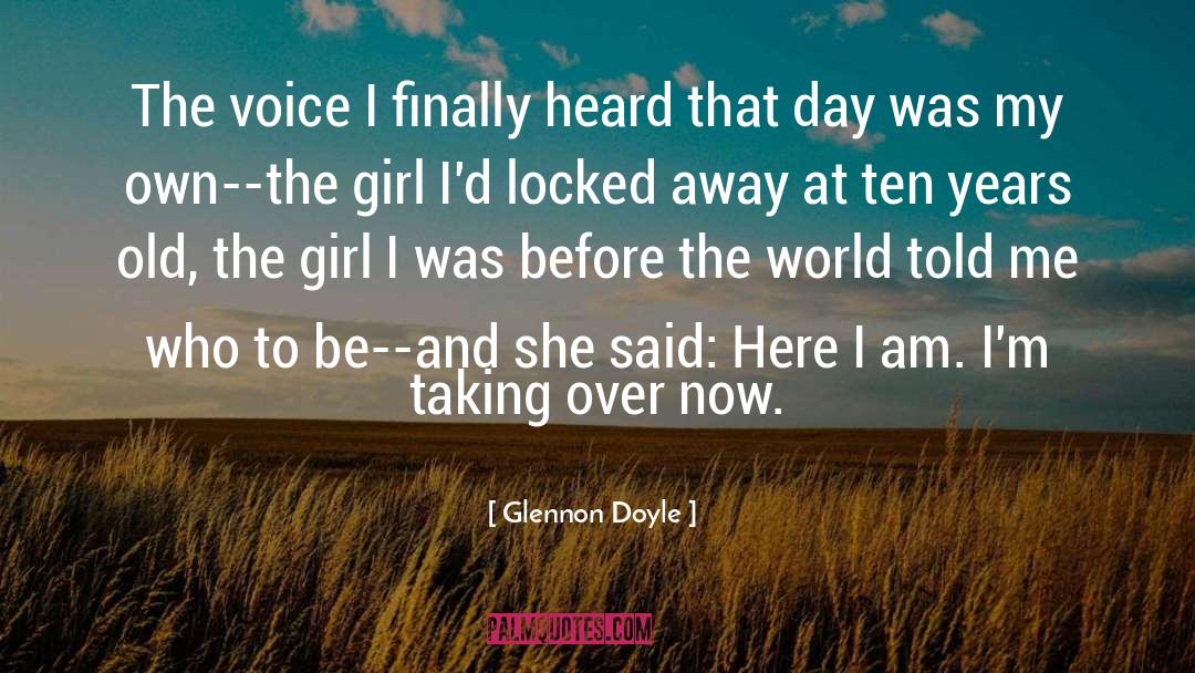 Who To Be quotes by Glennon Doyle