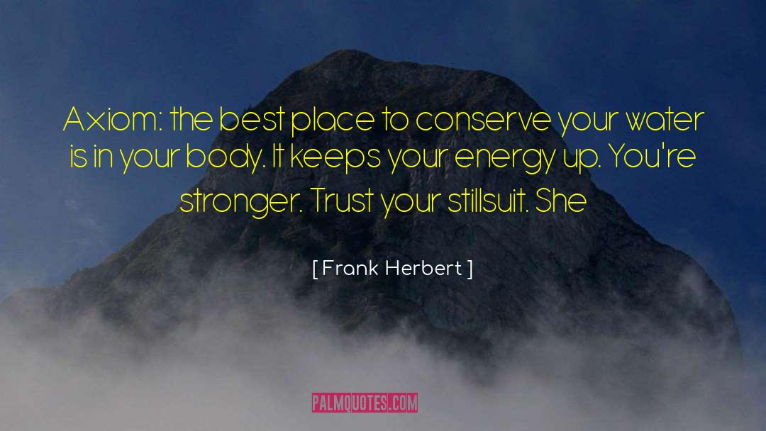 Who To Trust quotes by Frank Herbert