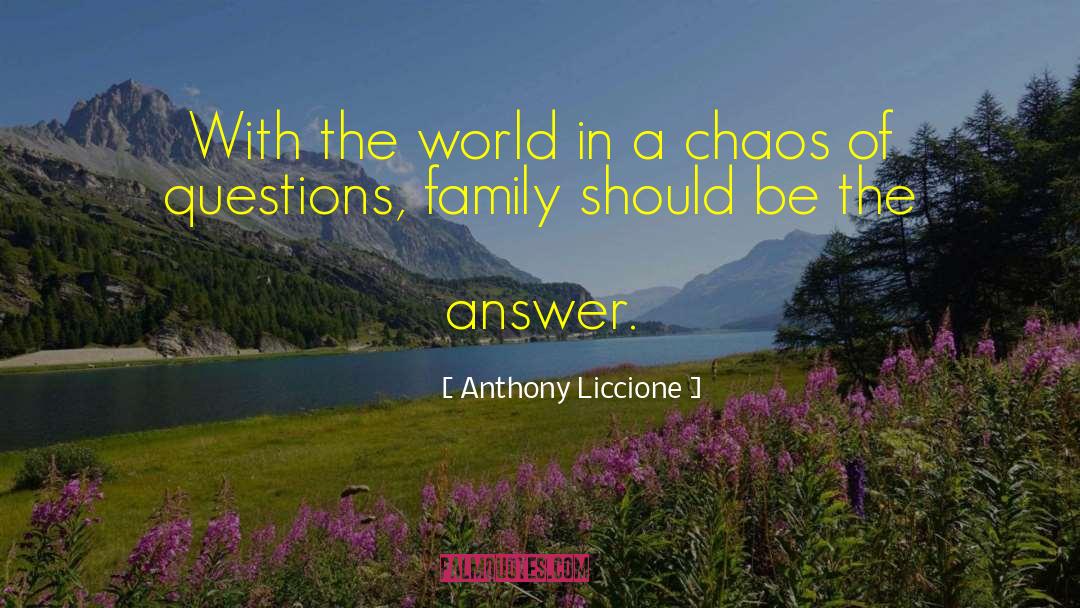 Who To Turn To quotes by Anthony Liccione