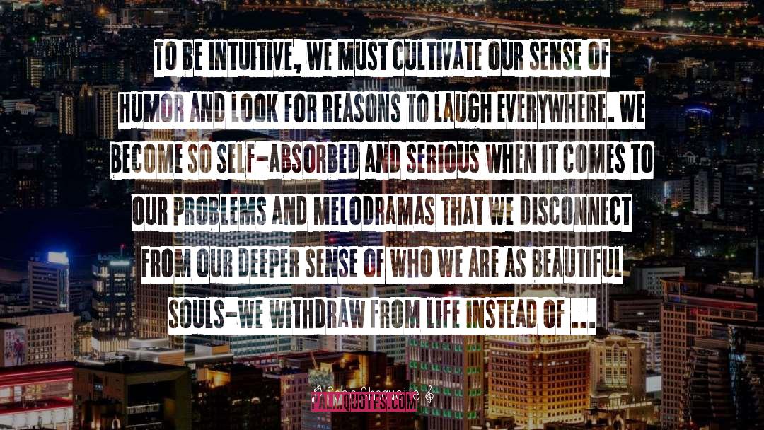 Who We Are quotes by Sonia Choquette