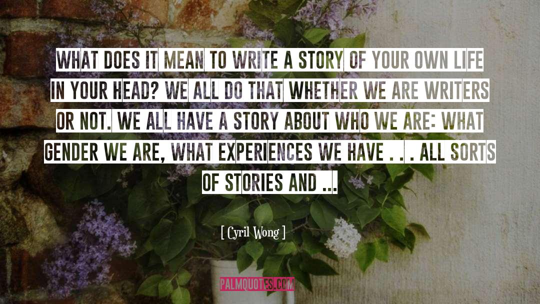 Who We Are quotes by Cyril Wong