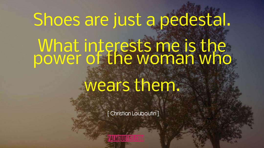 Who Wears The Pants quotes by Christian Louboutin