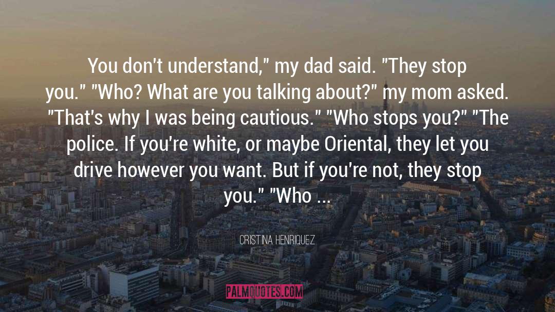 Who What Where quotes by Cristina Henriquez