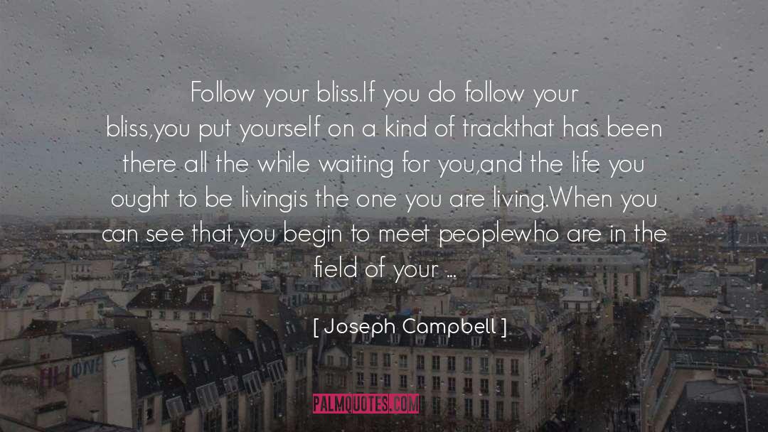 Who You Are In Your Heart quotes by Joseph Campbell