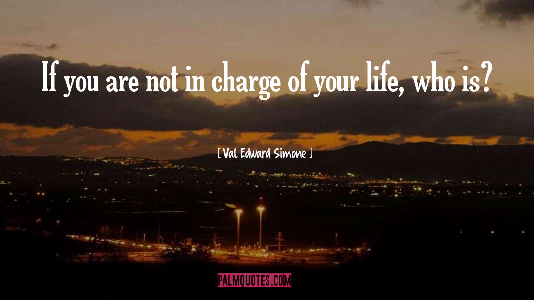 Who You Are In Your Heart quotes by Val Edward Simone