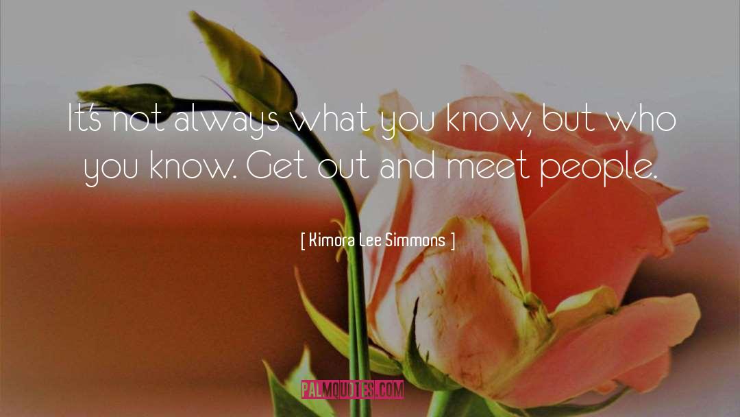 Who You Know quotes by Kimora Lee Simmons