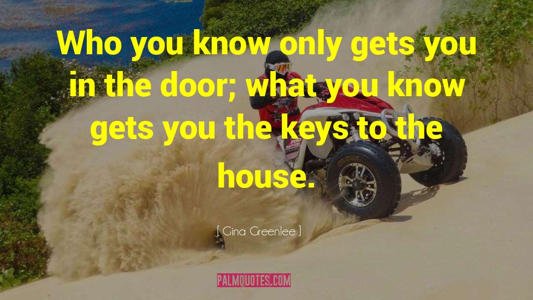 Who You Know quotes by Gina Greenlee