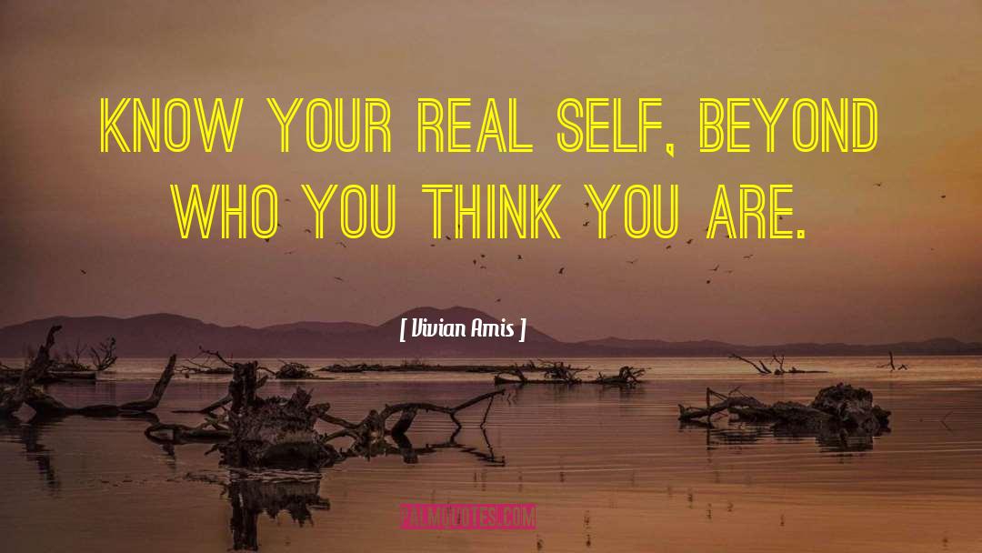 Who You Think You Are quotes by Vivian Amis
