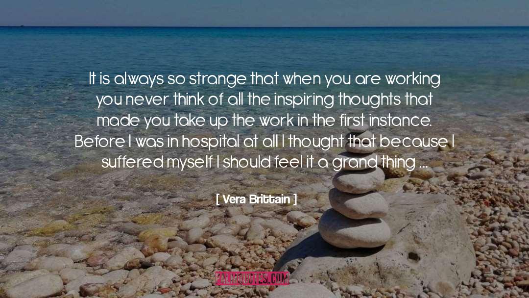 Who You Think You Are quotes by Vera Brittain