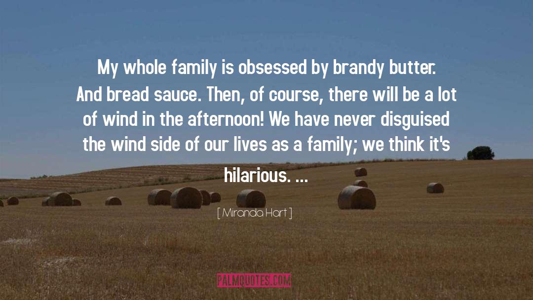 Whole Family quotes by Miranda Hart