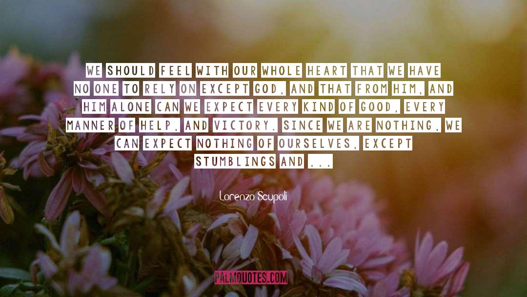 Whole Heart quotes by Lorenzo Scupoli