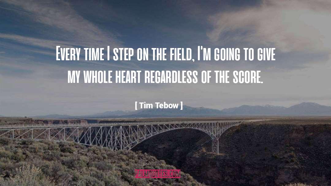 Whole Heart quotes by Tim Tebow