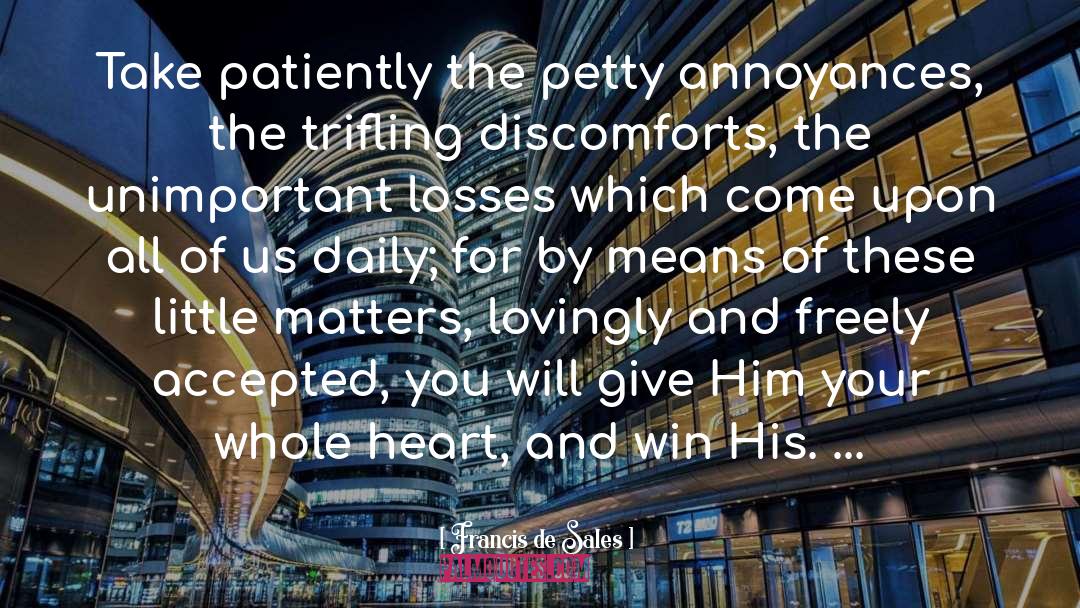 Whole Heart quotes by Francis De Sales