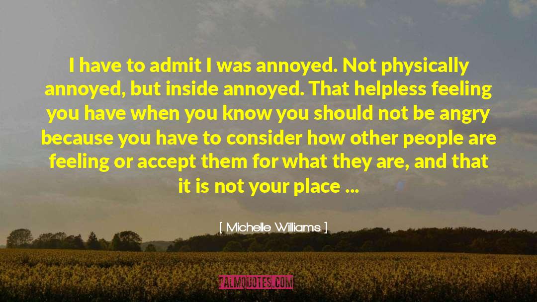 Whole Picture quotes by Michelle Williams