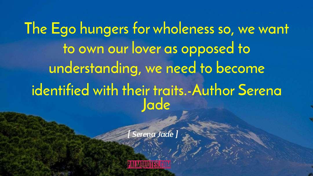 Wholeness quotes by Serena Jade