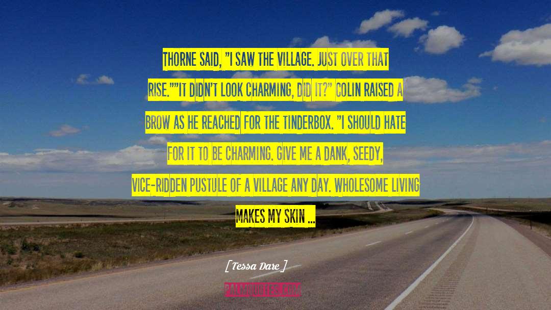 Wholesome quotes by Tessa Dare