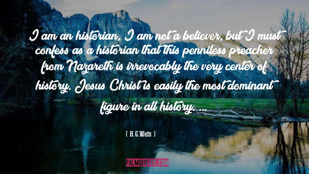 Whom Am I In Christ quotes by H.G.Wells