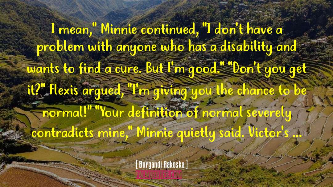 Why Be Normal quotes by Burgandi Rakoska