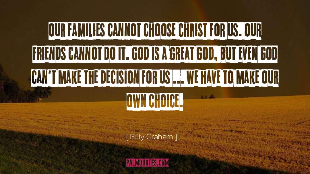 Why Choose quotes by Billy Graham