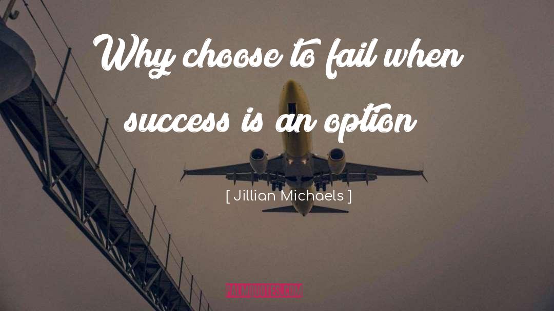 Why Choose quotes by Jillian Michaels