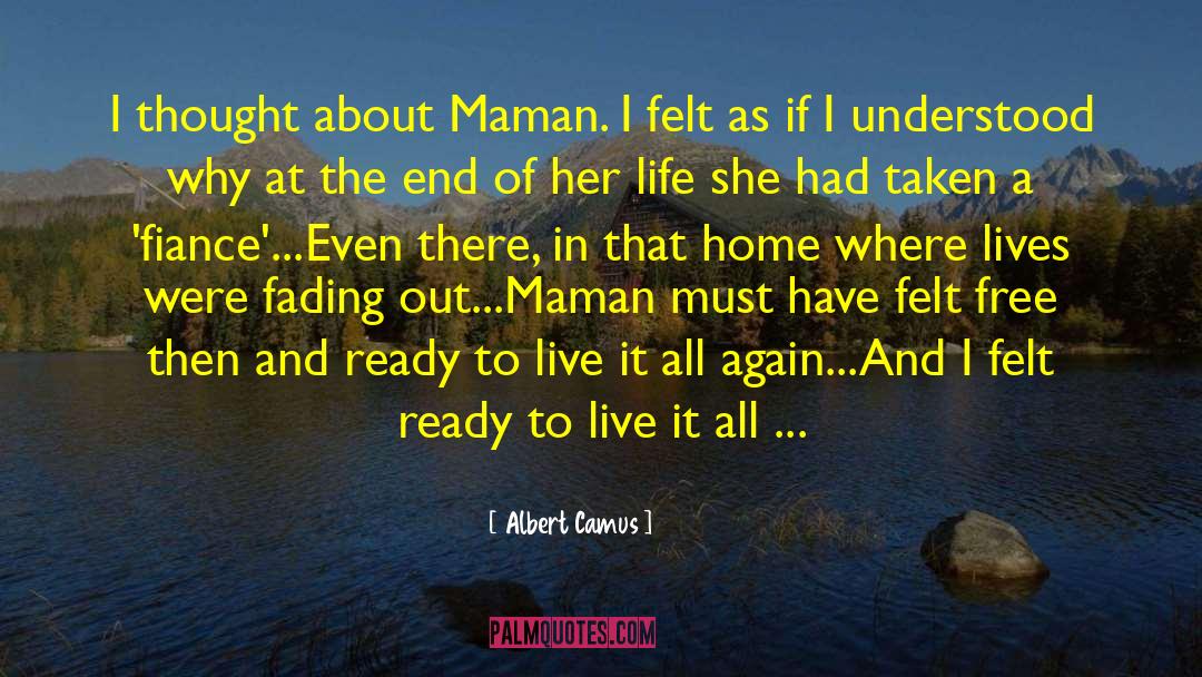 Why I Live At The P O quotes by Albert Camus