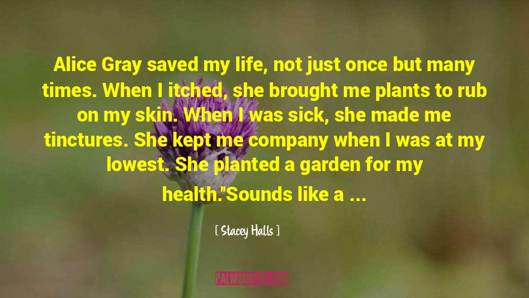 Why I Was In Love quotes by Stacey Halls