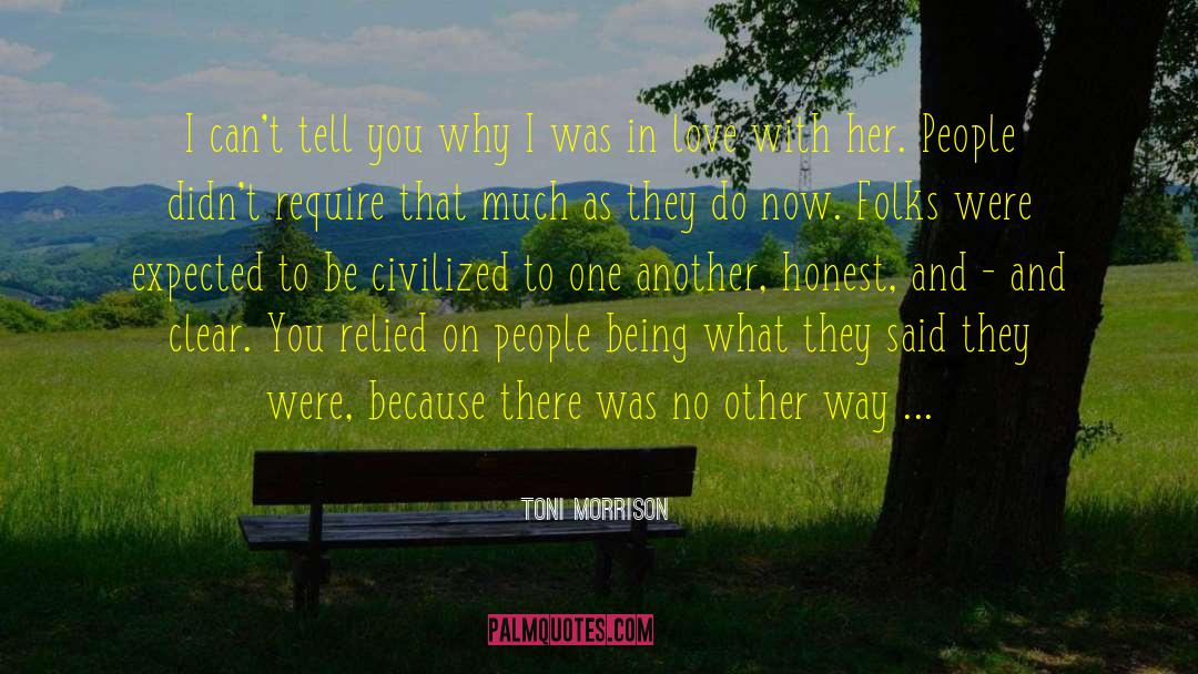 Why I Was In Love quotes by Toni Morrison