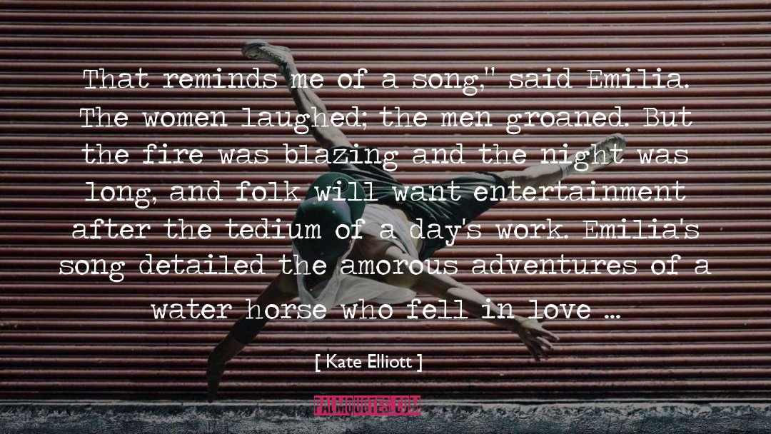 Why I Was In Love quotes by Kate Elliott