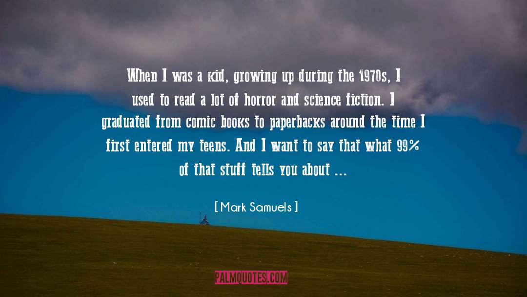 Why Is Your Writing So Violent quotes by Mark Samuels