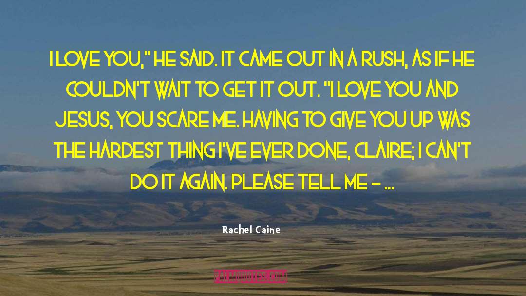 Why Men Fall Out Of Love quotes by Rachel Caine