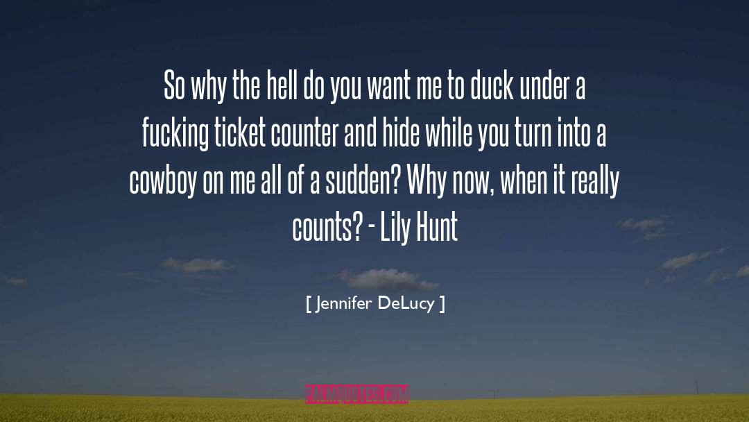 Why Now quotes by Jennifer DeLucy