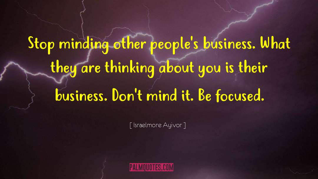 Why People Hurt Other People quotes by Israelmore Ayivor