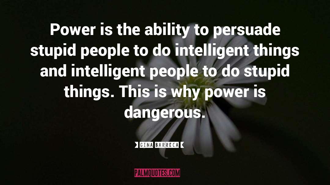 Why Power quotes by Gina Barreca