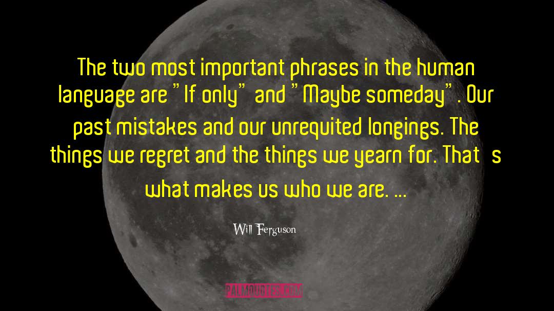 Why Regret quotes by Will Ferguson